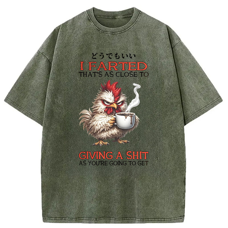 Modecanvas Funny Chicken Quote Art DTG Printing Washed T-Shirt