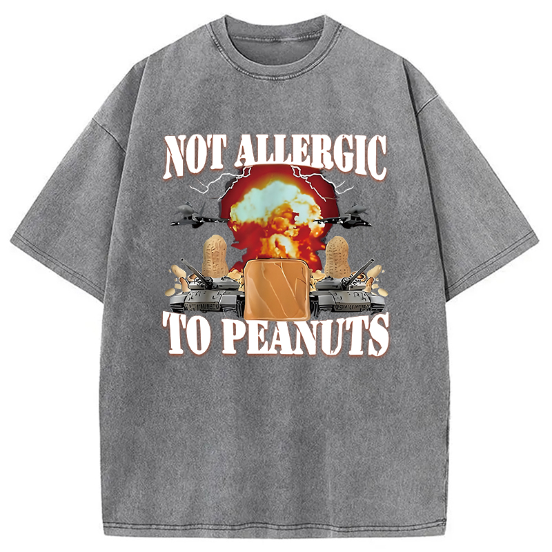Modecanvas Not Allergic To Peanut Cursed Peanut Butter Washed T-Shirt