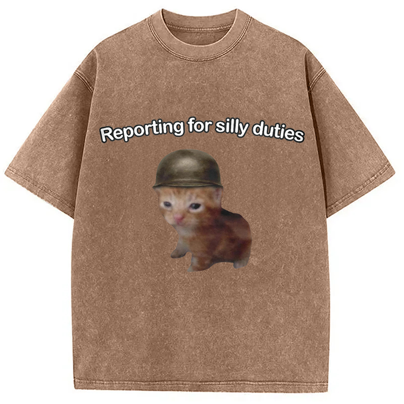 Modecanvas Reporting for Silly Duties Funny Cat Meme DTG Printing Washed T-Shirt