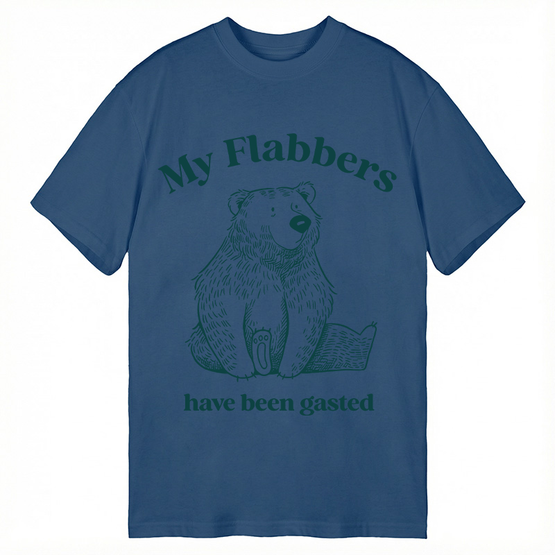Modecanvas My Flabbers Have Been Gasted DTG Printing Classic T-Shirt-modecanvas