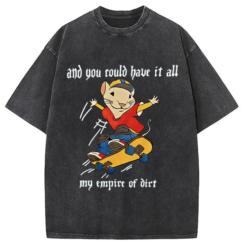 Modecanvas You Could Have It All Rat DTG Printing Washed T-Shirt