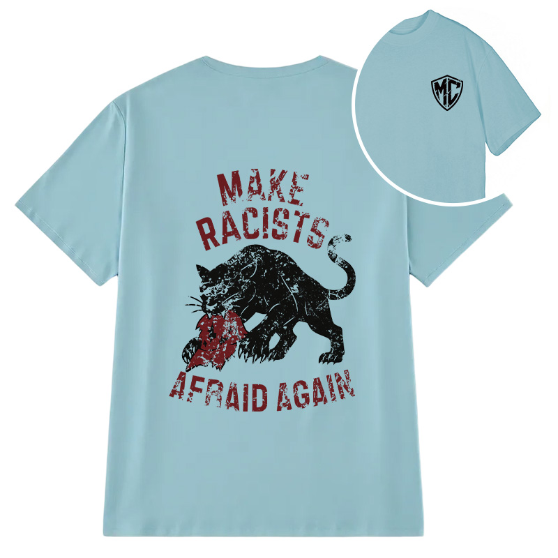 Modecanvas Make Racists Afraid Again DTG Printing Back Classic T-Shirt