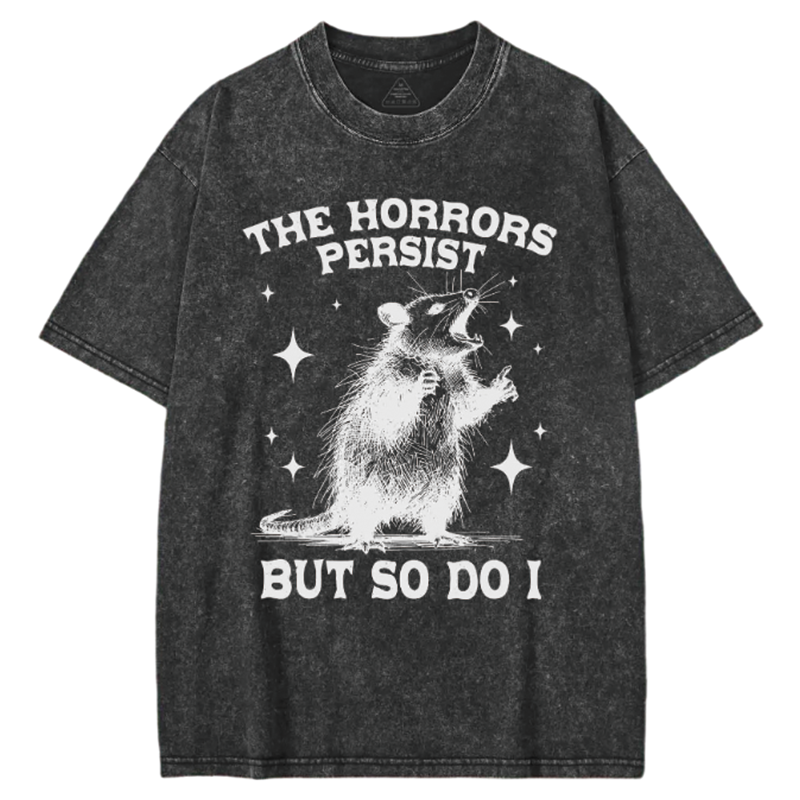 Modecanvas The Horrors Persist but so Do I Washed T-shirt-modecanvas