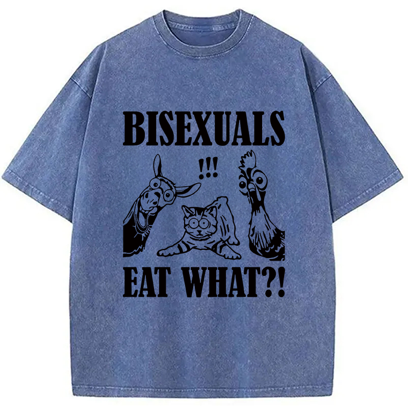 Modecanvas Bisexuals Eat What?! DTG Printing Washed T-Shirt