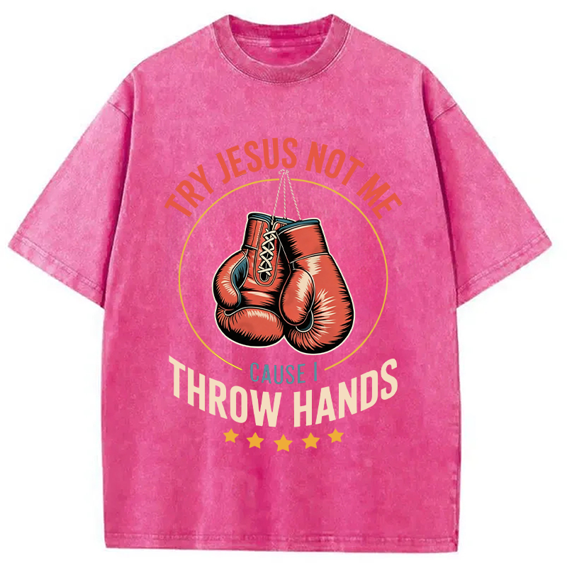 Modecanvas Try Jesus Not Me DTG Printing Washed T-Shirt