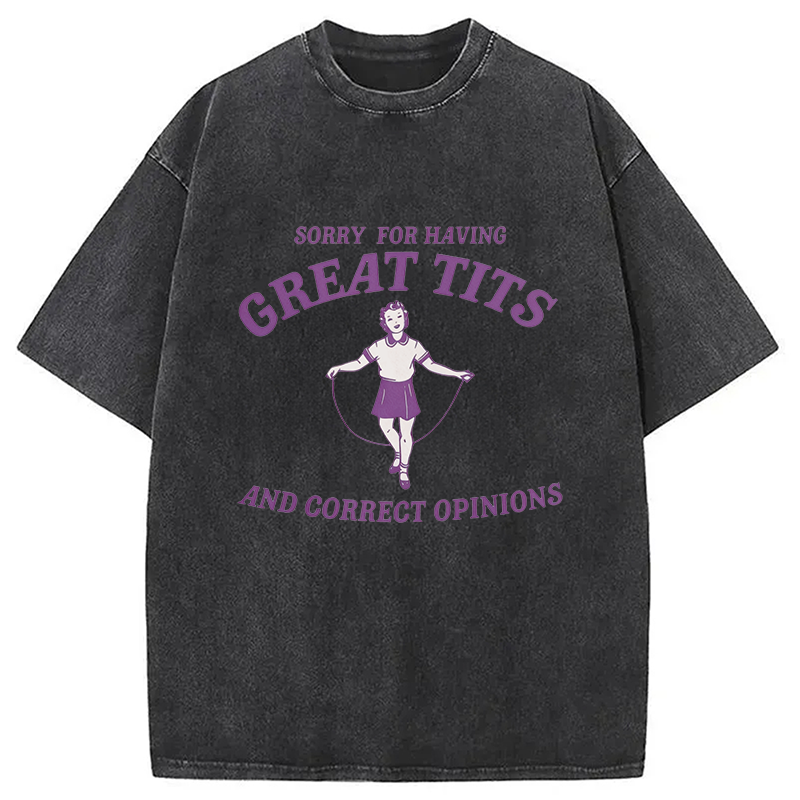 Modecanvas Sorry For Having Great Tits Washed T-Shirt