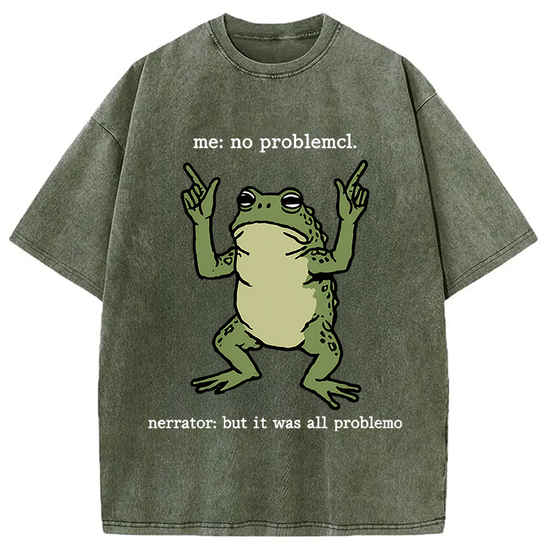 Modecanvas No Problemo Frog Funny Meme DTG Printing Washed T-Shirt