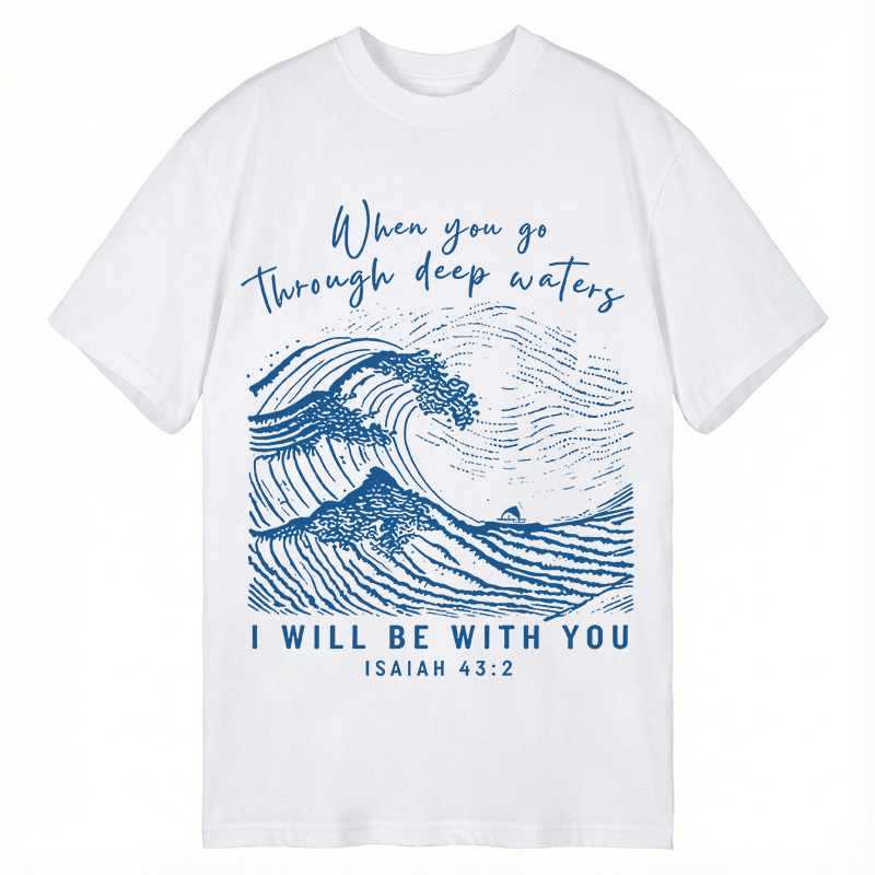 Modecanvas I Will Be With You Wave DTG Printing Classic T-Shirt-modecanvas