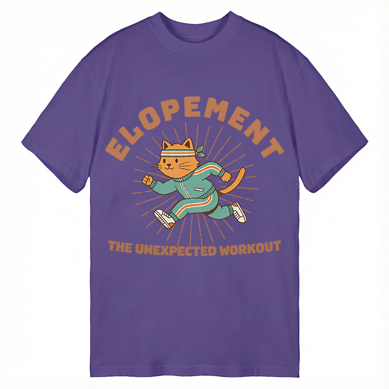 Modecanvas Elopement The Unexpected Workout DTG Printing Classic T-Shirt-modecanvas