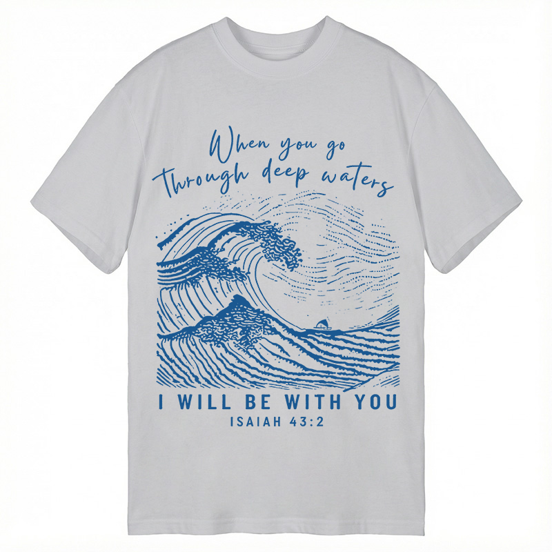 Modecanvas I Will Be With You Wave DTG Printing Classic T-Shirt-modecanvas