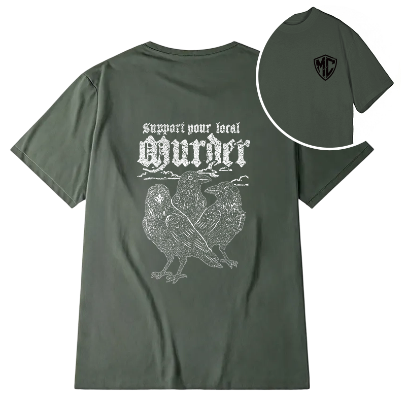 Modecanvas Support Your Local Murder DTG Printing Back Classic T-Shirt