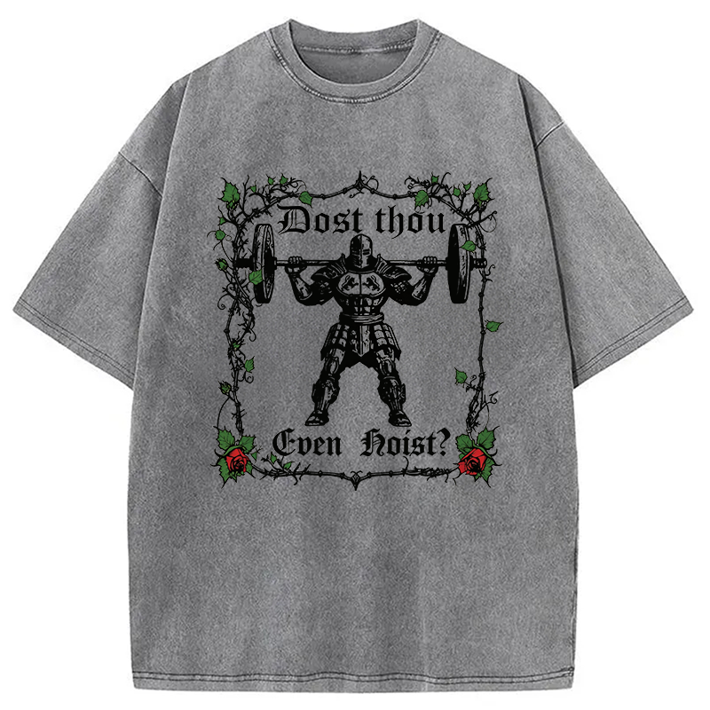 Modecanvas Dost Thou Even Hoist? Funny Gym DTG Printing Washed T-Shirt