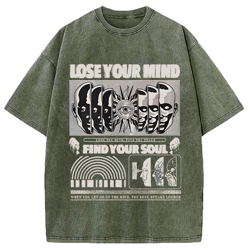 Modecanvas Lose Mind Find Soul DTG Printing Washed T-Shirt-modecanvas