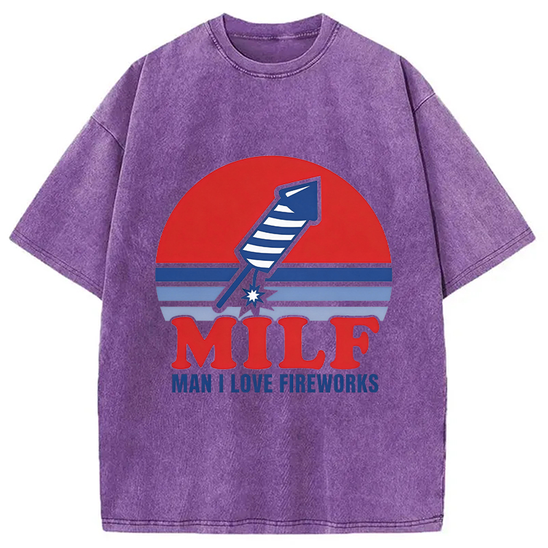 Modecanvas MILF Man I Love Fireworks DTG Printing Washed T-Shirt