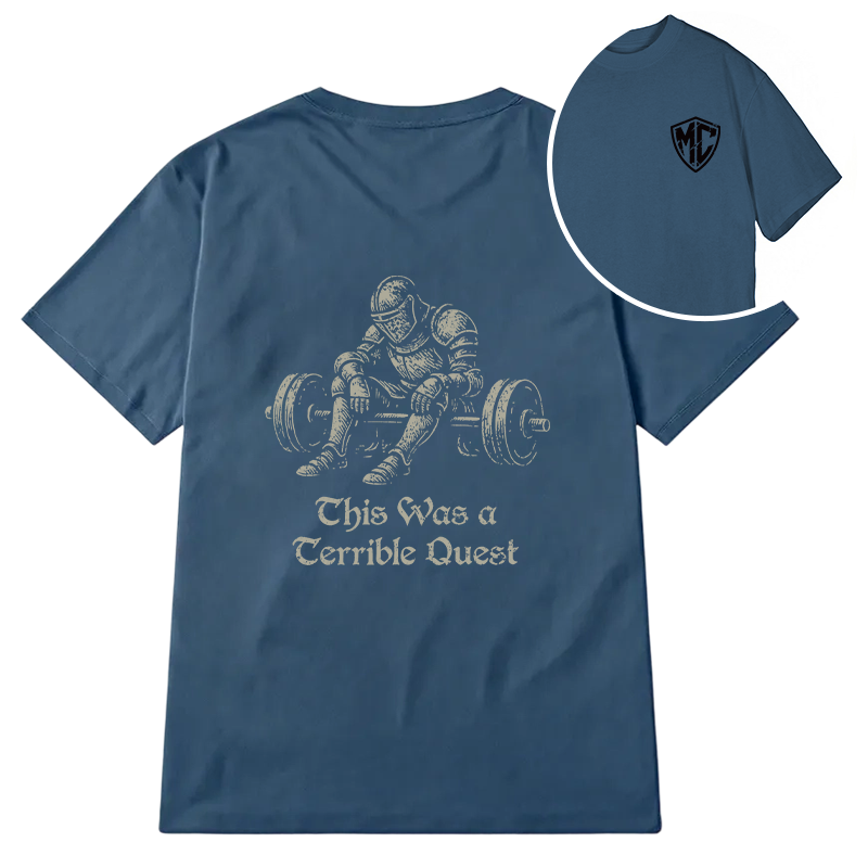 Modecanvas This Was a Terrible Quest DTG Printing Back Classic T-Shirt