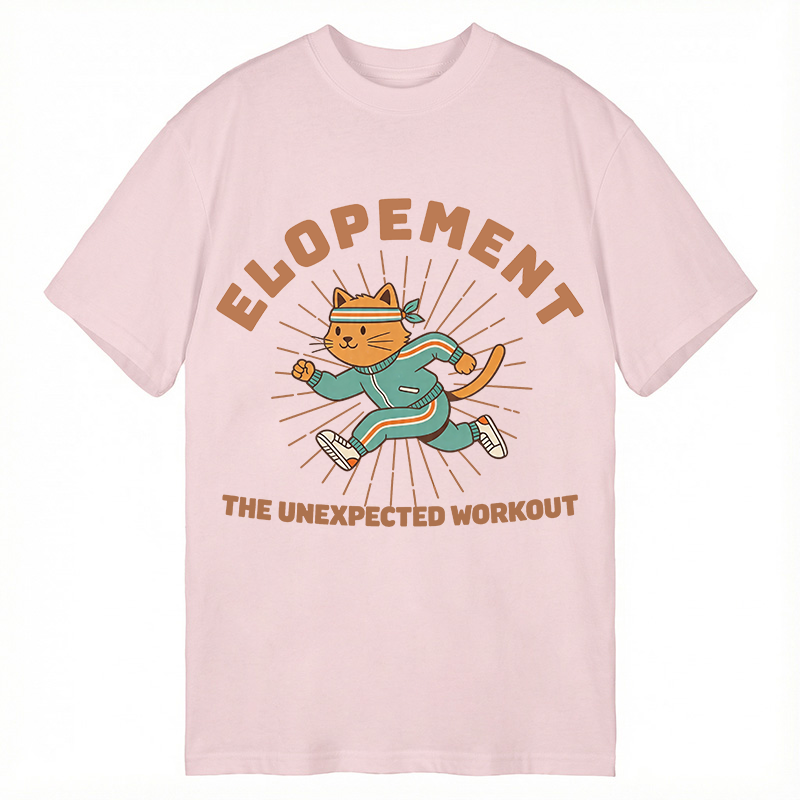 Modecanvas Elopement The Unexpected Workout DTG Printing Classic T-Shirt-modecanvas