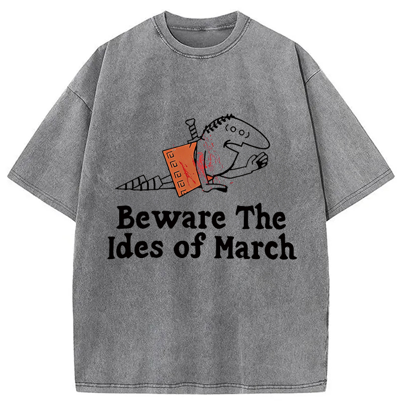 Modecanvas Beware The Ides Of March Washed T-Shirt-modecanvas