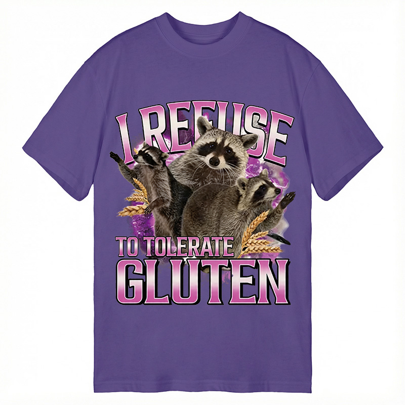 Modecanvas I Refuse To Tolerate Gluten Raccoon DTG Printing Classic T-Shirt-modecanvas