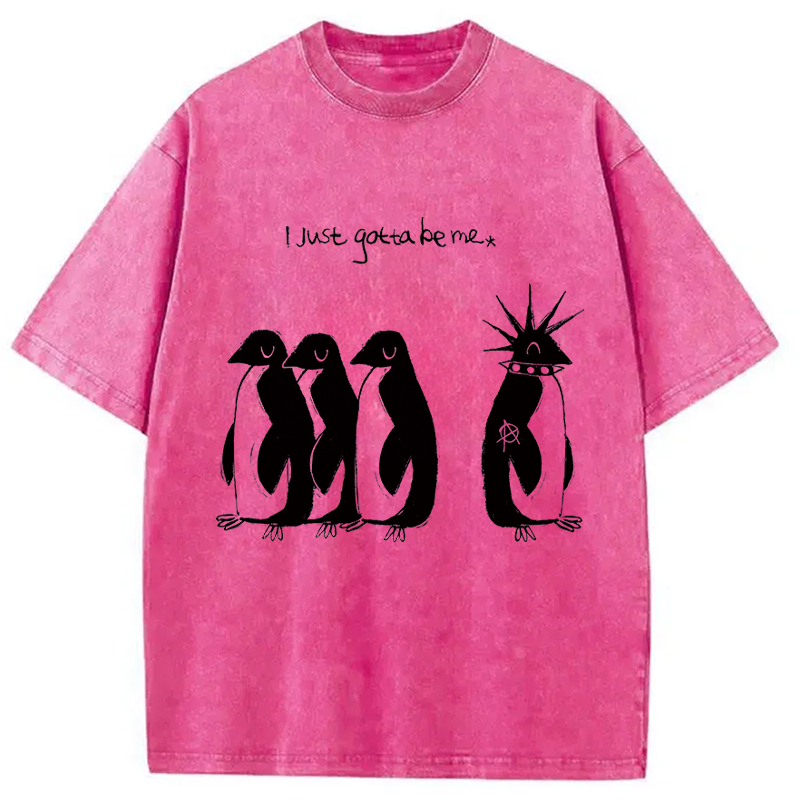 Modecanvas I Just Gotta Be Me DTG Printing Washed T-Shirt
