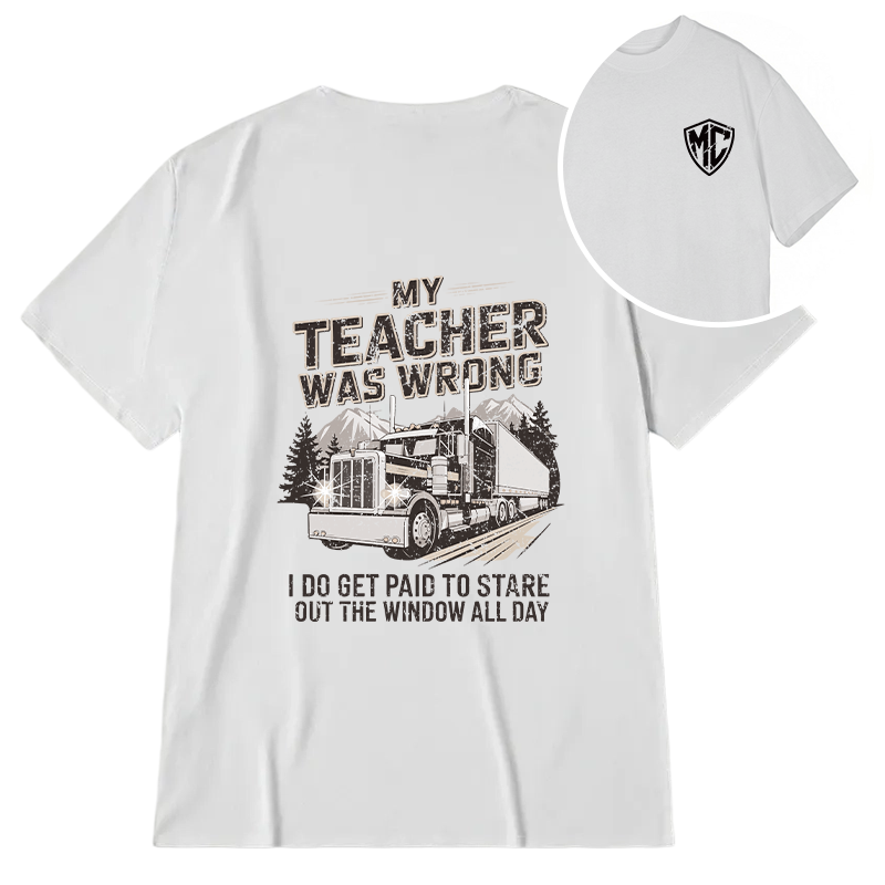 Modecanvas My Teacher Was Wrong DTG Printing Back Classic T-Shirt