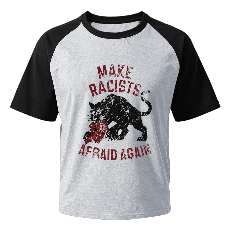 Modecanvas Make Racists Afraid Again Raglan T-Shirt