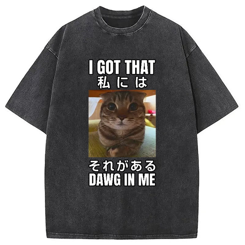 Modecanvas I Got That Dawg In Me Washed T-Shirt