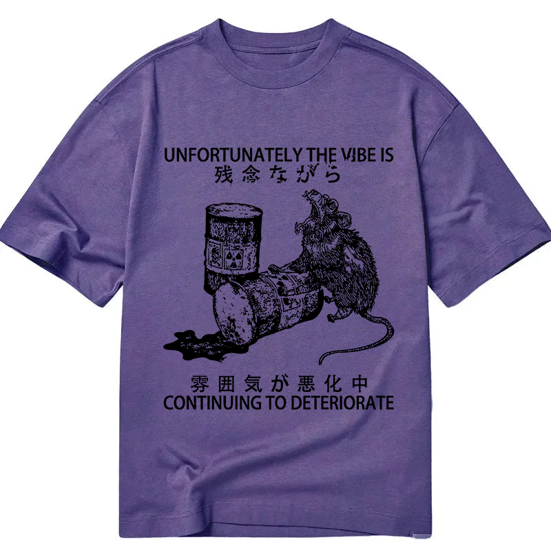 Modecanvas The Vibe Is Continuing To Deteriorate DTG Printing Classic T-Shirt-modecanvas