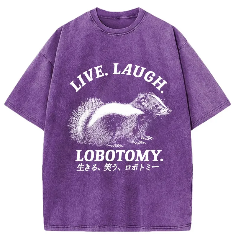 Modecanvas Live Laugh Lobotomy Washed T-Shirt-modecanvas