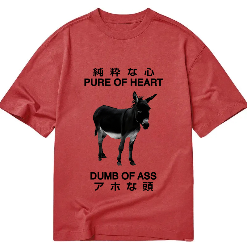 Modecanvas Pure Of Heart Dumb Of Ass DTG Printing Classic T-Shirt-modecanvas