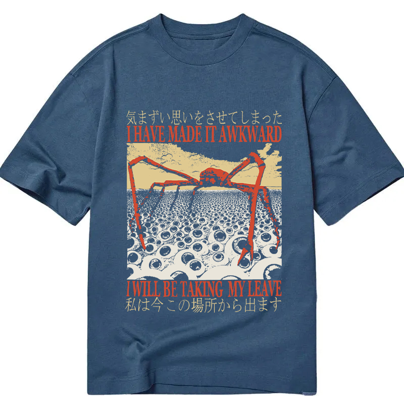 Modecanvas I Have Made It Awkward Vintage DTG Printing Classic T-Shirt-modecanvas