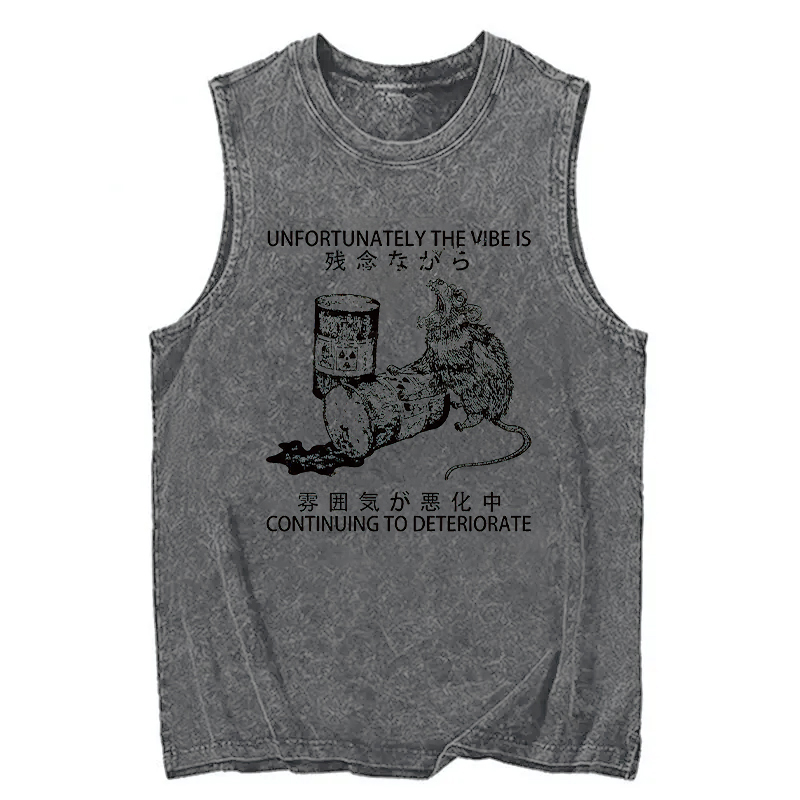 Modecanvas The Vibe Is Continuing To Deteriorate DTG Printing Washed Tank-modecanvas