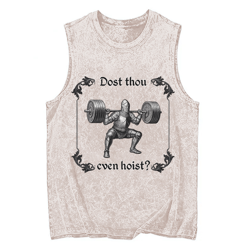 Modecanvas Dost Thou Even Hoist DTG Printing Washed Tank-modecanvas