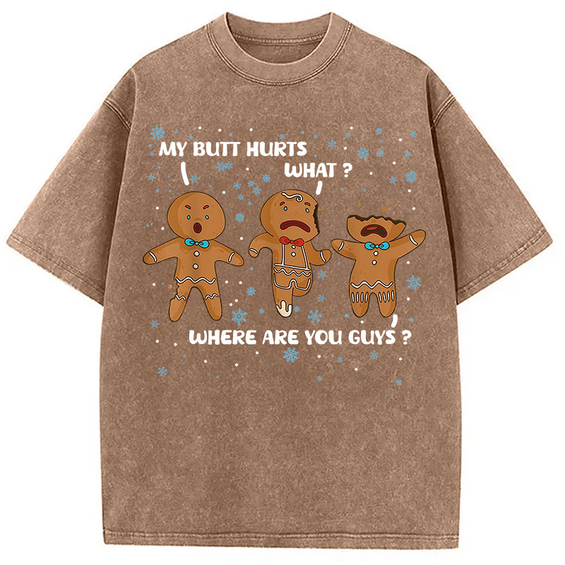 Modecanvas My Butt Hurts Funny Christmas Washed T-Shirt