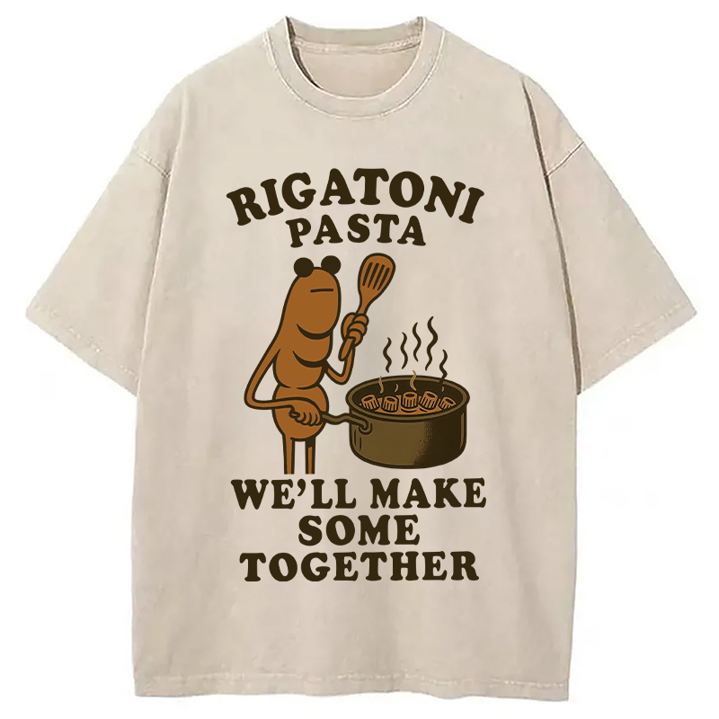 Modecanvas Rigatoni Pasta We ll Make Some Together Washed T-Shirt