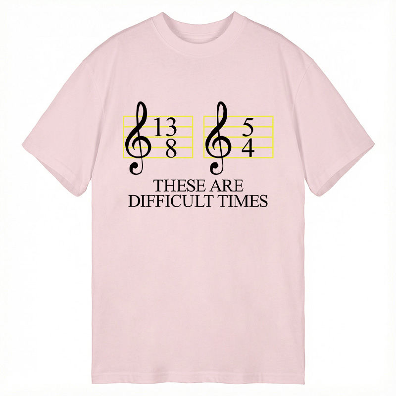 Modecanvas Difficult Times DTG Printing Classic T-Shirt-modecanvas