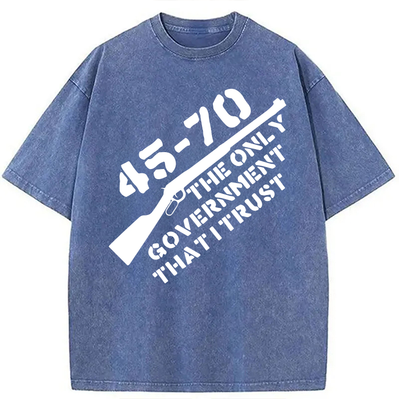 Modecanvas 45-70 The Only Government I Trust DTG Printing Washed T-Shirt