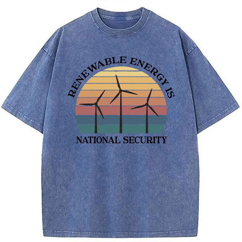 Modecanvas Renewable Energy Is National Security DTG Printing Washed T-Shirt