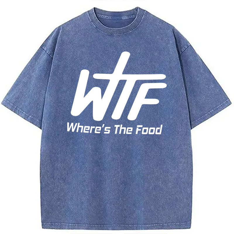 Modecanvas WTF Where Is The Food DTG Printing Washed T-Shirt