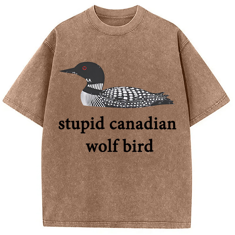Modecanvas Stupid Canadian Wolf Bird DTG Printing Washed T-Shirt