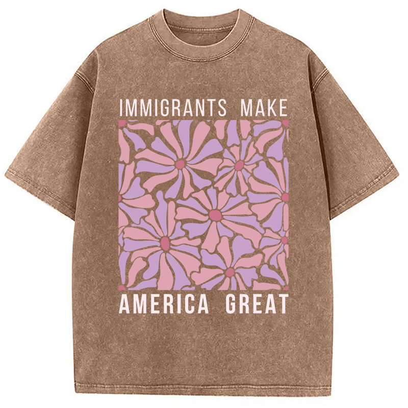 Modecanvas Floral Immigrants Make America Great DTG Printing Washed T-Shirt-modecanvas