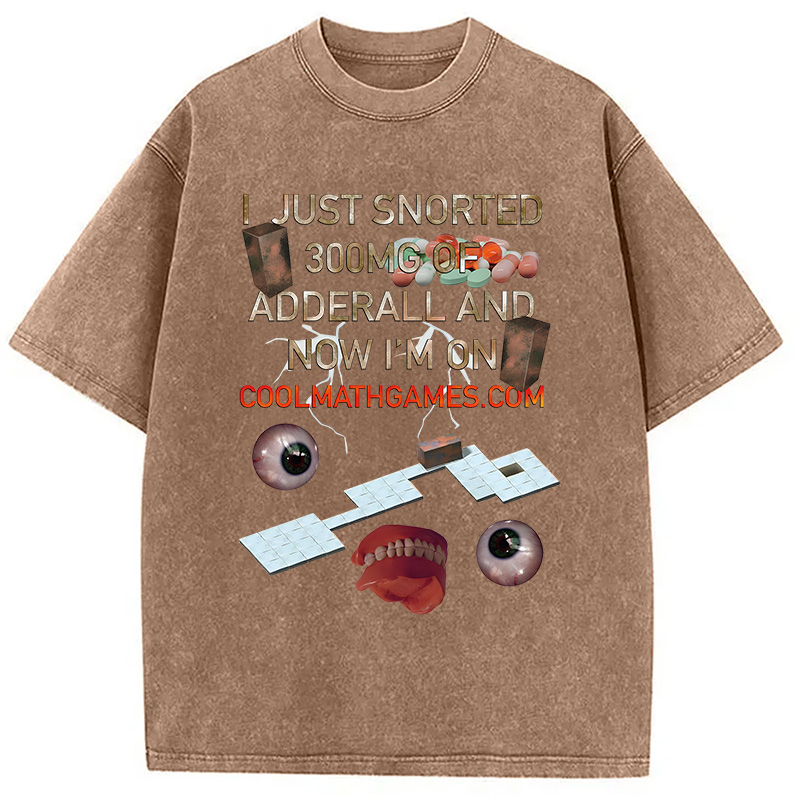 Modecanvas I Just Snorted Game Meme DTG Printing Washed T-Shirt