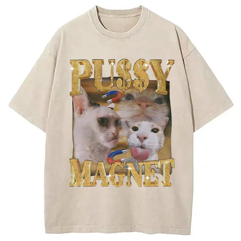 Modecanvas Ironic PUSSY MAGNET Cat Meme DTG Printing Washed T-Shirt