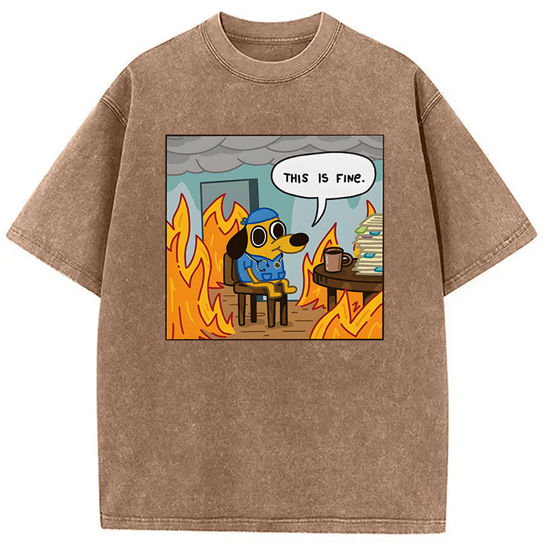 Modecanvas This Is Fine Funny Dog Meme DTG Printing Washed T-Shirt