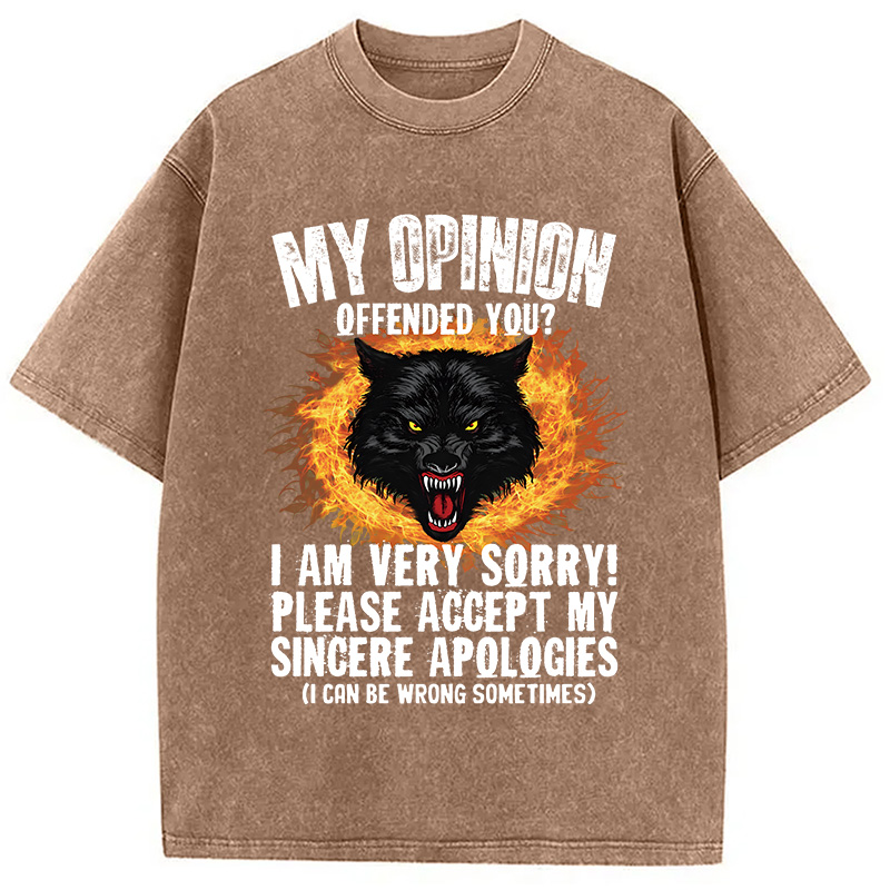 Modecanvas Ironic My Opinion Offended You Wolf DTG Printing Washed T-Shirt