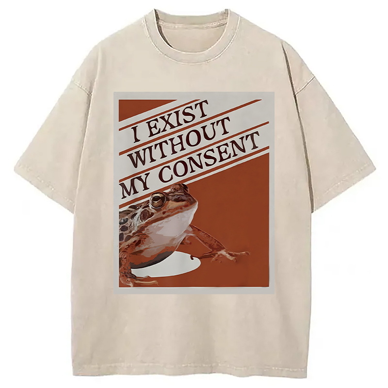 Modecanvas I Exist Without My Consent Frog Meme DTG Printing Washed T-Shirt