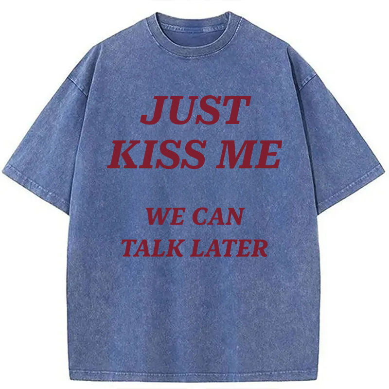 Modecanvas Just Kiss Me DTG Printing Washed T-Shirt