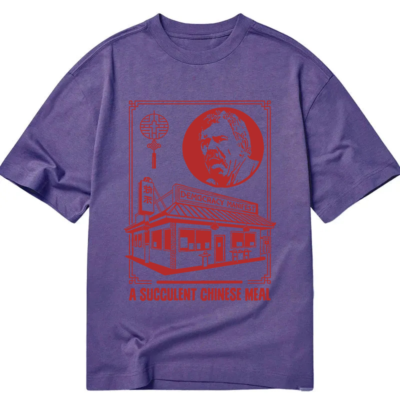 Modecanvas Democracy Manifest Chinese Restaurant DTG Printing Classic T-Shirt-modecanvas