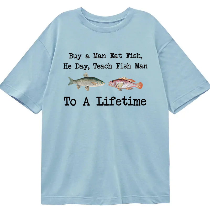 Modecanvas Buy a Man Eat Fish DTG Printing Classic T-Shirt-modecanvas