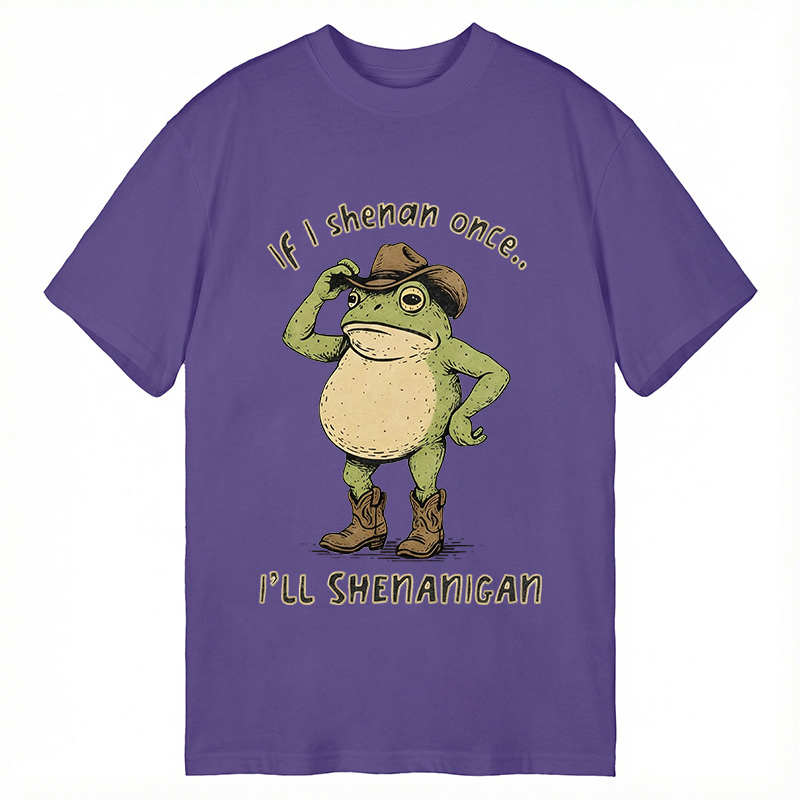 Modecanvas If I Shenan Once Funny DTG Printing Classic T-Shirt-modecanvas