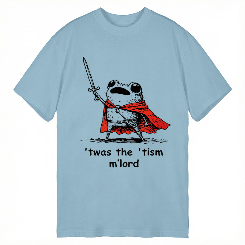 Modecanvas Twas The Tism M Lord Meme DTG Printing Classic T-Shirt-modecanvas